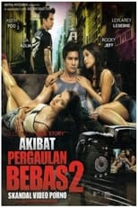 Poster de la película Akibat Pergaulan Bebas 2