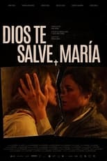 Poster de la película Dios te salve, María