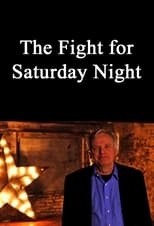 Poster de la película The Fight for Saturday Night