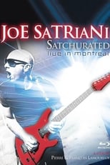 Poster de la película Joe Satriani: Satchurated - Live in Montreal