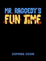 Poster de la película Mr. Raggedy's Fun Time