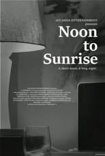 Poster de la película Noon to Sunrise