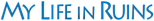 Logo My Life in Ruins