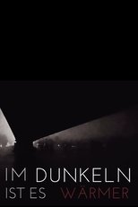 Poster de la película Im Dunkeln ist es wärmer