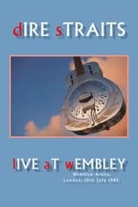 Poster de la película Dire Straits – Live at Wembley Arena