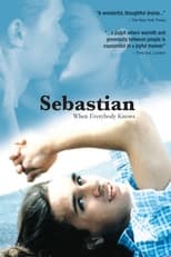 Poster de la película Sebastian: When Everybody Knows