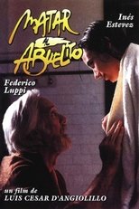 Poster de la película Matar al abuelito