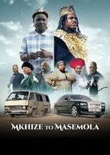 Poster de la película Mkhize To Masemola