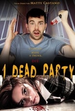 Poster de la película 1 Dead Party