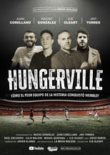 Poster de la película Hungerville: Cómo el peor equipo de la historia conquistó Wembley