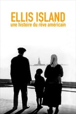 Poster de la película Ellis Island, une histoire du rêve Américain