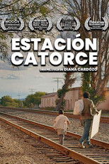 Poster de la película Estación Catorce