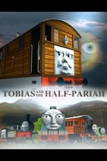 Poster de la película Tobias and the Half-Pariah