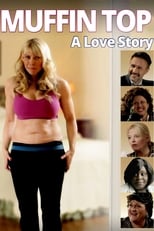 Poster de la película Muffin Top: A Love Story