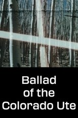 Poster de la película Ballad of the Colorado Ute