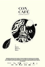 Poster de la película Con Café (Cuentos con la C)