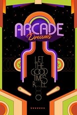 Poster de la película Arcade Dreams