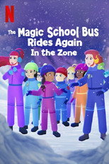 Poster de la película The Magic School Bus Rides Again: In the Zone
