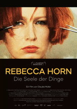 Poster de la película Rebecca Horn – The Secret Life of Things