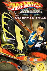 Poster de la película Hot Wheels AcceleRacers: The Ultimate Race