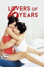 Poster de la película Lovers of 6 Years