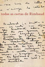 Poster de la película Todas as Cartas de Rimbaud