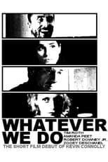 Poster de la película Whatever We Do