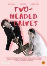 Poster de la película Two-Headed Calves