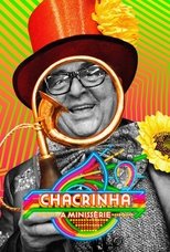 Poster de la serie Chacrinha: A Minissérie