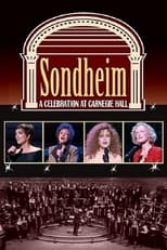 Poster de la película Sondheim: A Celebration at Carnegie Hall