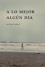 Poster de la película A lo Mejor Algún Día