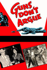 Poster de la película Guns Don't Argue