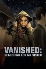 Poster de la película Vanished: Searching for My Sister