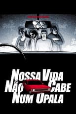 Poster de la película Nossa Vida Não Cabe Num Opala