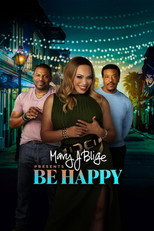 Poster de la película Mary J. Blige Presents Be Happy