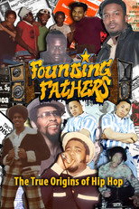 Poster de la película Founding Fathers (The True Origins of Hip Hop)