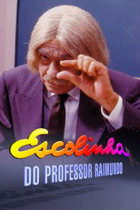 Poster de la serie Escolinha do Professor Raimundo