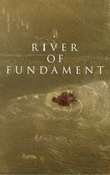 Poster de la película River of Fundament
