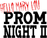 Logo Hello Mary Lou: Prom Night II