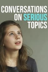 Poster de la película Conversations on Serious Topics