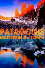 Poster de la película Patagonie, maîtresse du temps