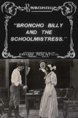 Poster de la película Broncho Billy and the Schoolmistress