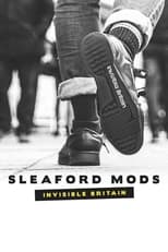 Poster de la película Sleaford Mods: Invisible Britain