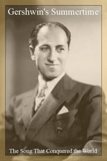 Poster de la película Gershwin's Summertime: The Song That Conquered the World