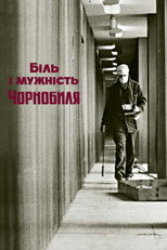 Poster de la película The Pain and Courage of Chornobyl