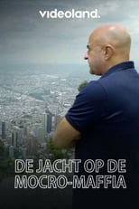 De Jacht op de Mocro-Maffia