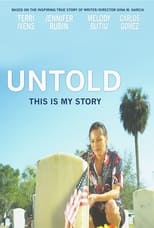 Poster de la película Untold: This Is My Story