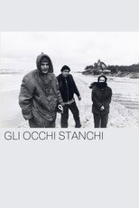 Poster de la película Gli occhi stanchi