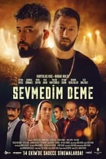 Poster de la película Sevmedim Deme