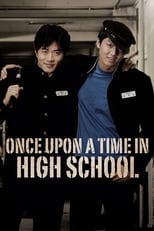 Poster de la película Once Upon a Time in High School